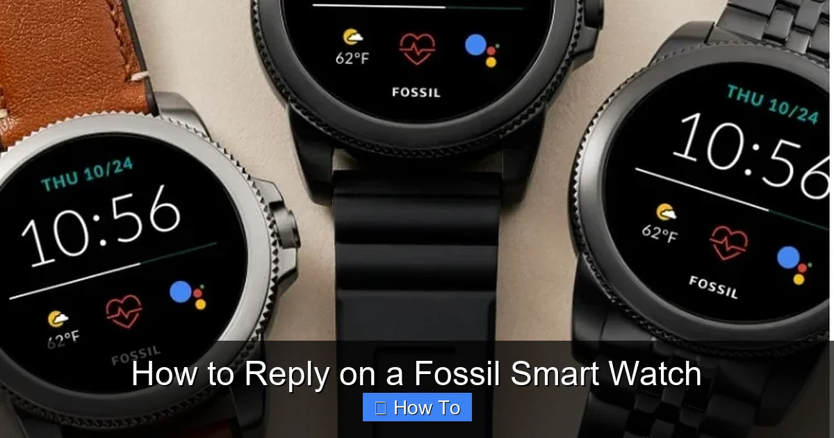 How to Reply on a Fossil Smart Watch
