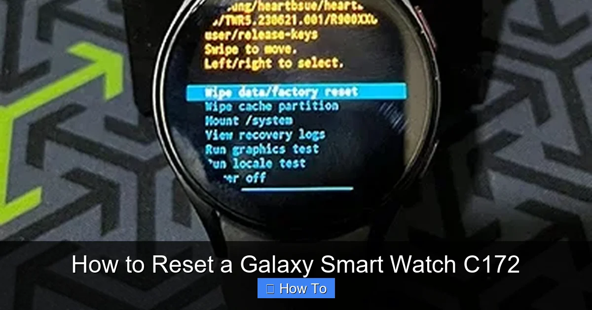 How to Reset a Galaxy Smart Watch C172