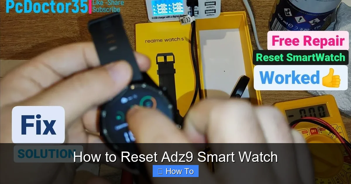 How to Reset Adz9 Smart Watch