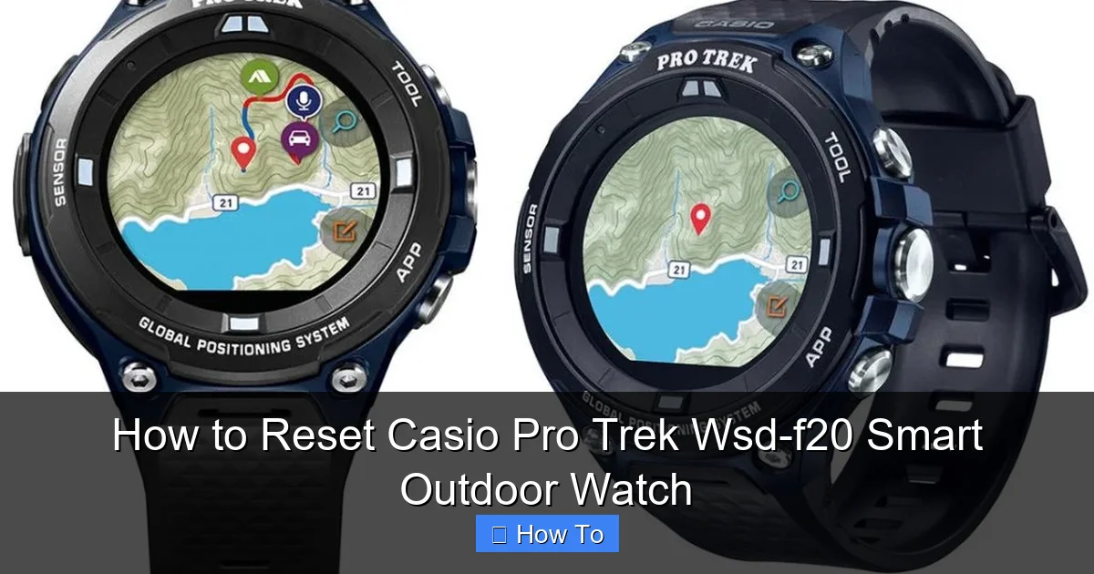 How to Reset Casio Pro Trek Wsd-f20 Smart Outdoor Watch