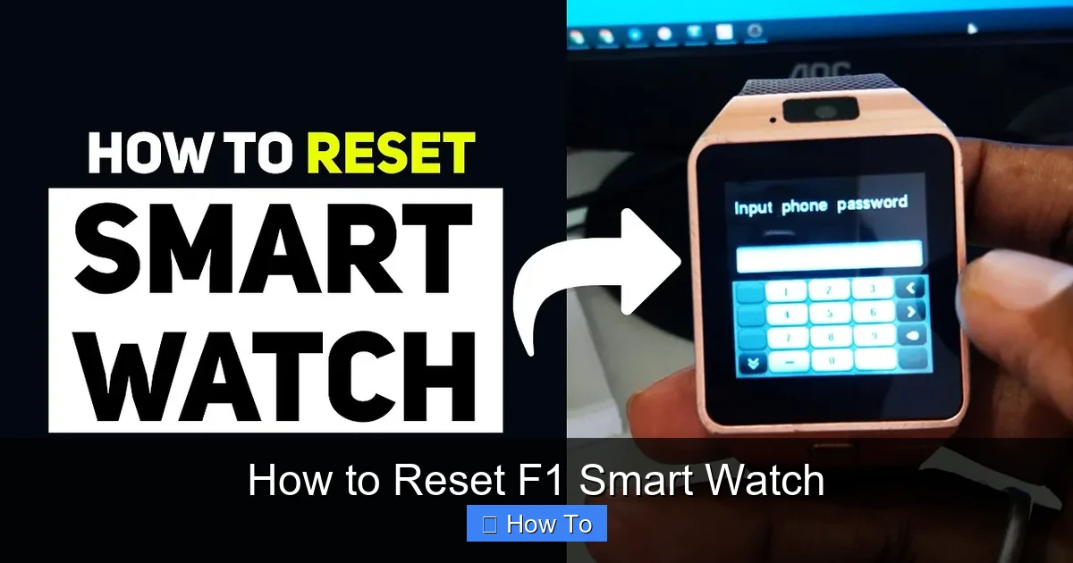 How to Reset F1 Smart Watch