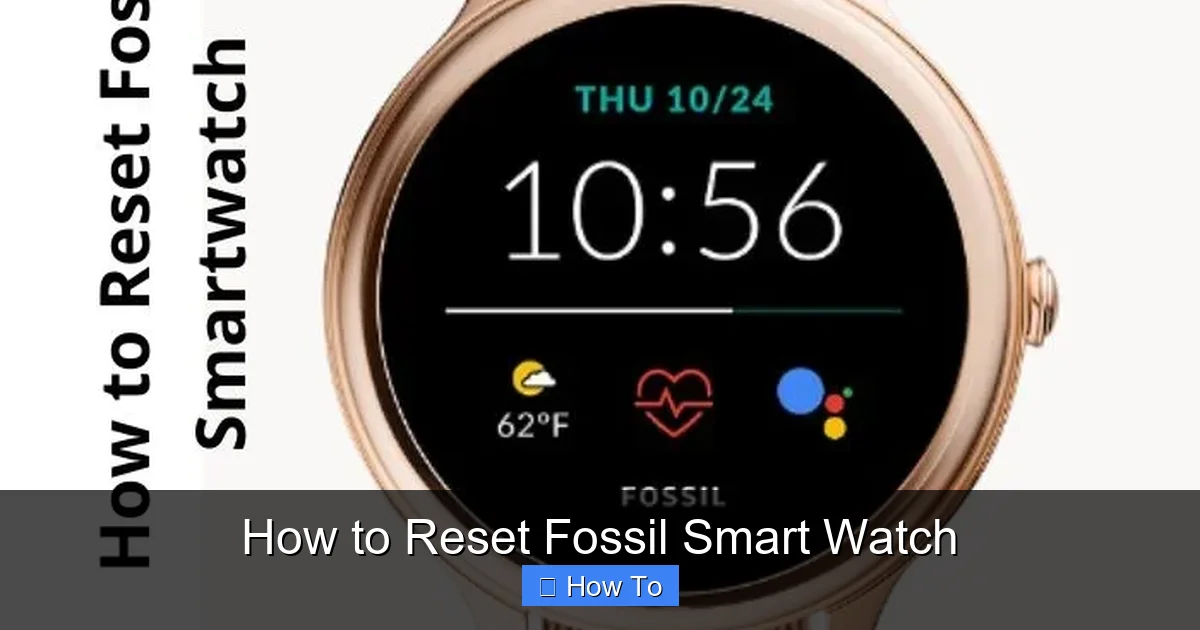How to Reset Fossil Smart Watch