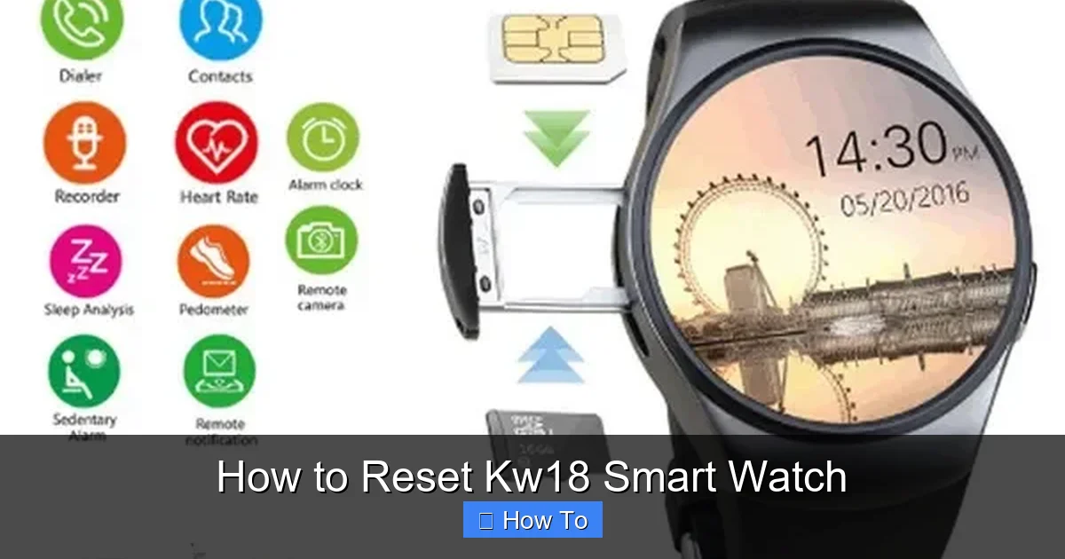 How to Reset Kw18 Smart Watch