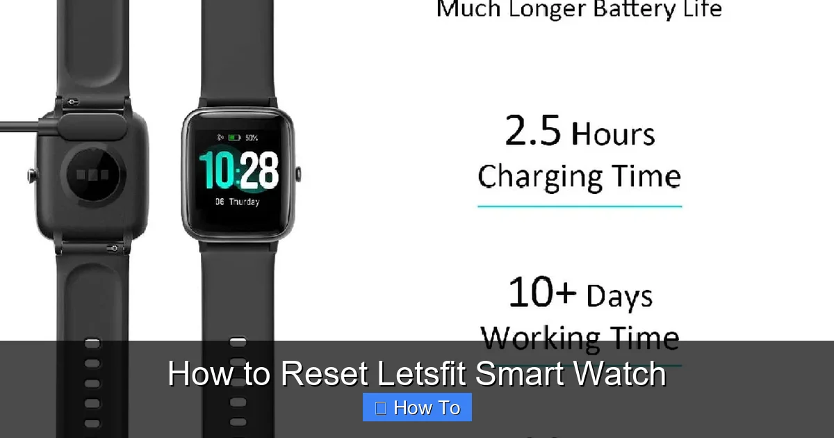 How to Reset Letsfit Smart Watch