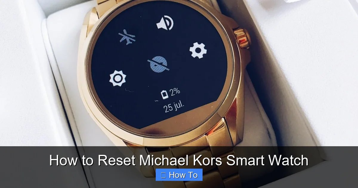 How to Reset Michael Kors Smart Watch