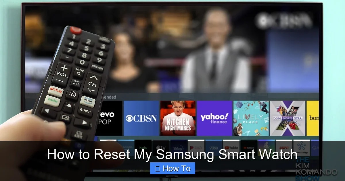 How to Reset My Samsung Smart Watch