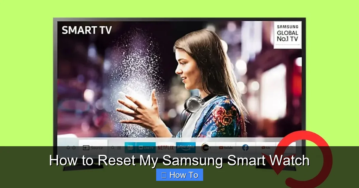 How to Reset My Samsung Smart Watch