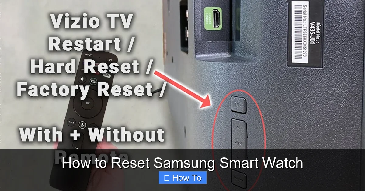 How to Reset Samsung Smart Watch