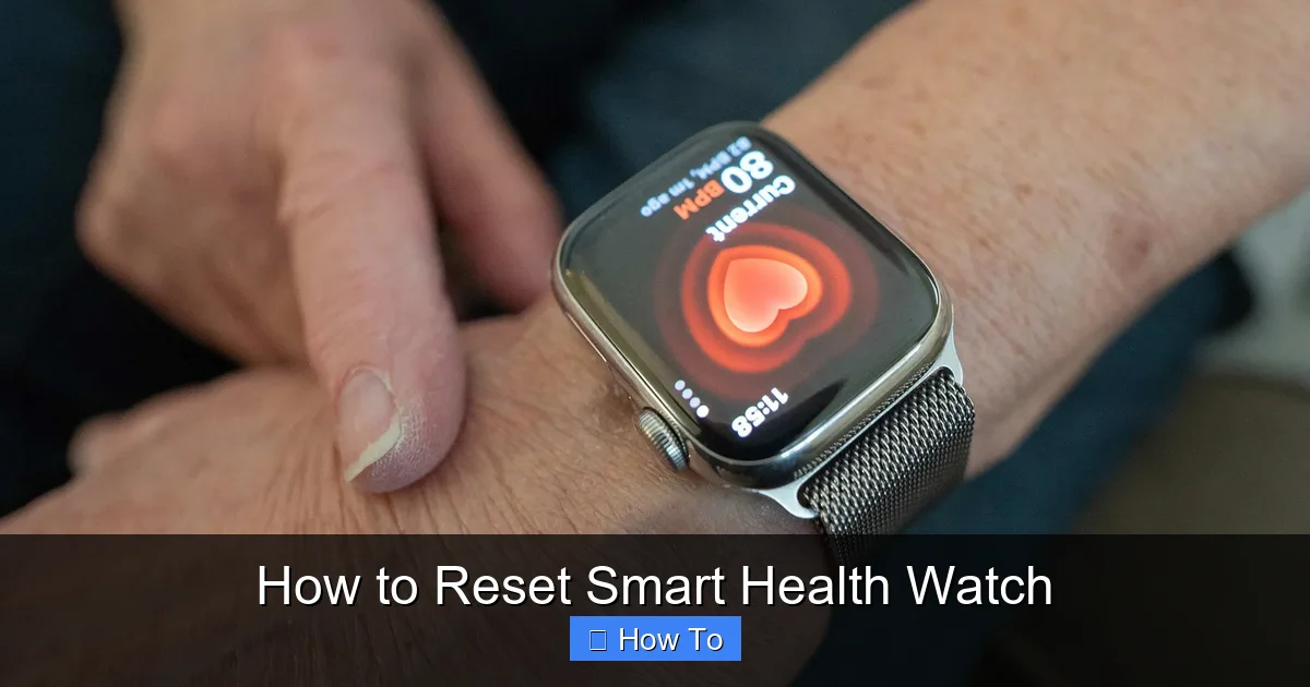 How to Reset Smart Health Watch