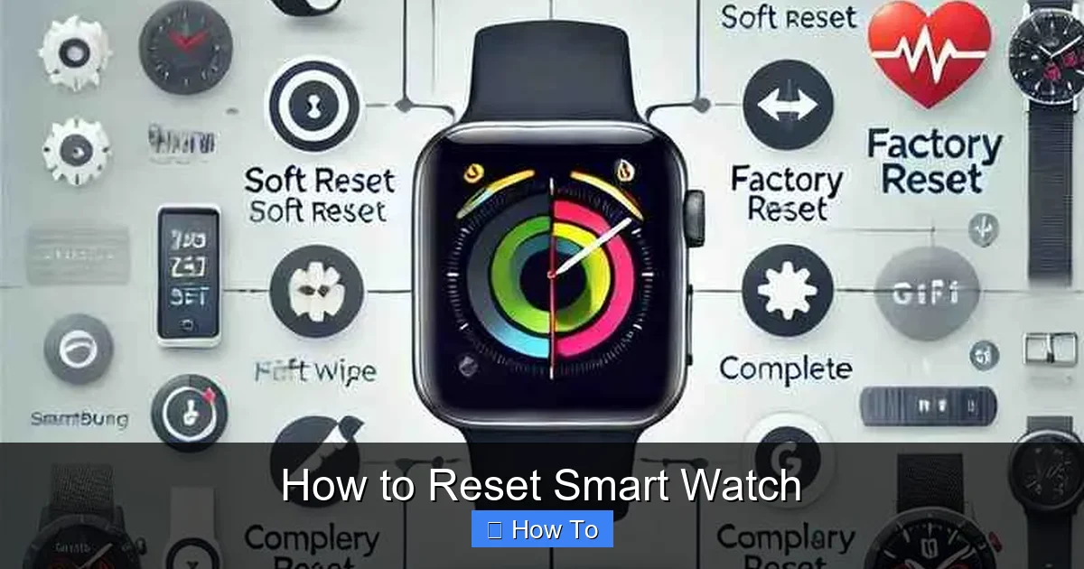 How to Reset Smart Watch