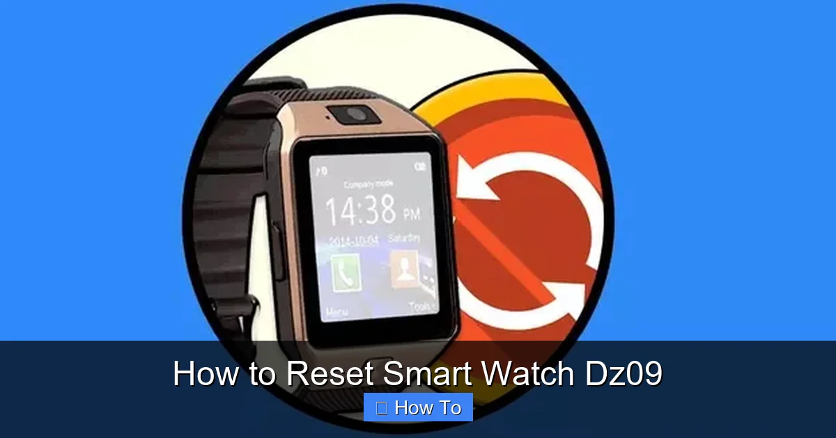 How to Reset Smart Watch Dz09