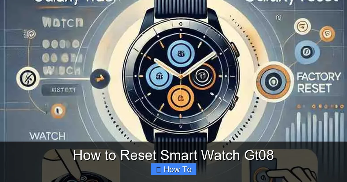 How to Reset Smart Watch Gt08