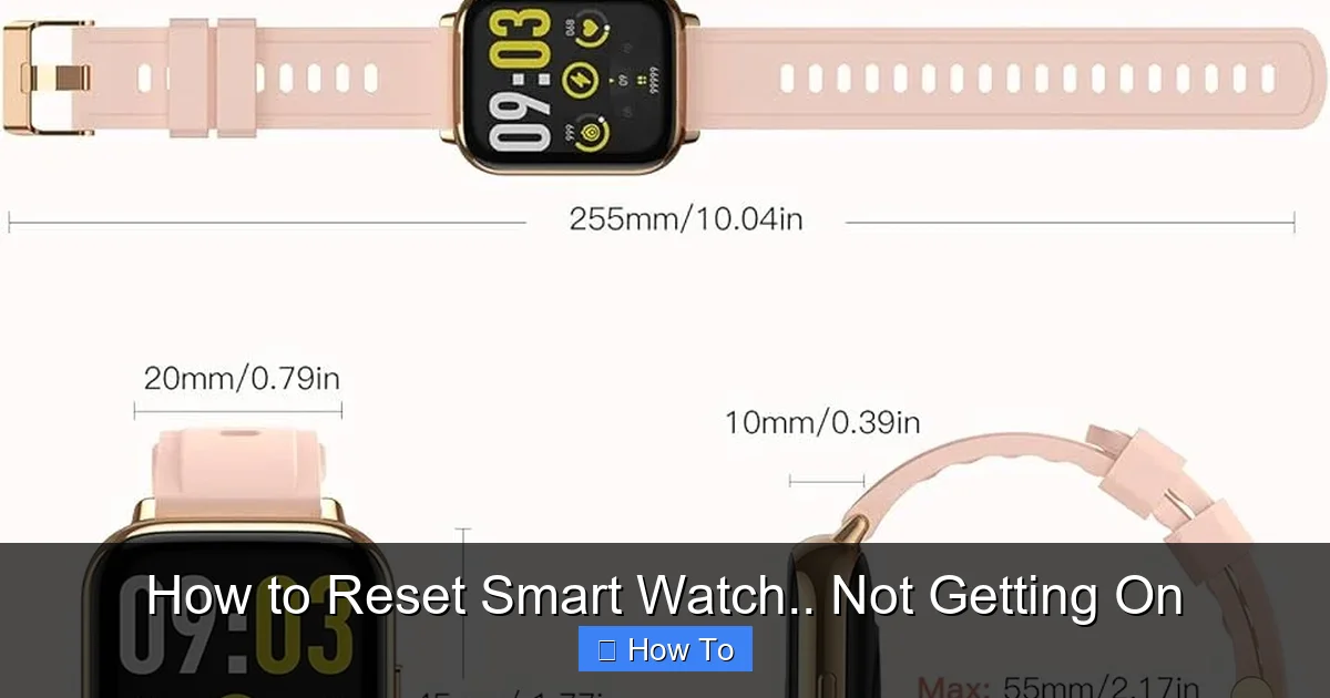 How to Reset Smart Watch.. Not Getting On