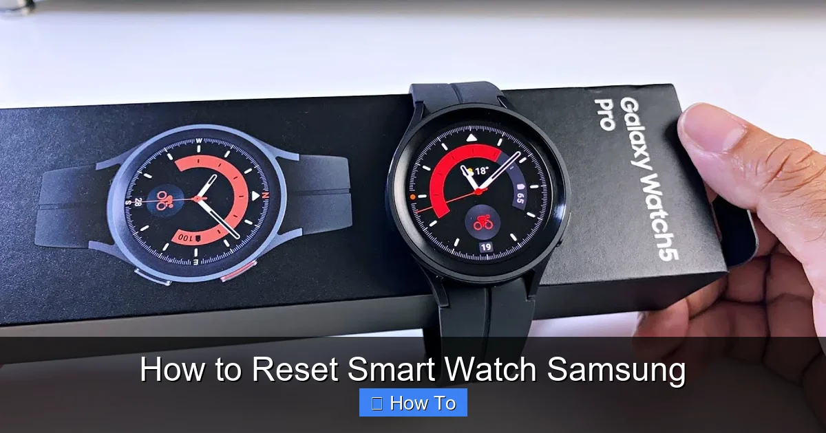 How to Reset Smart Watch Samsung