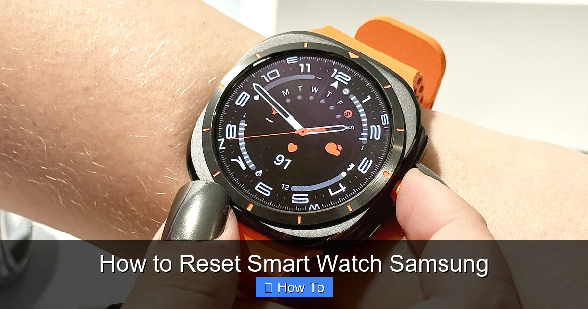 How to Reset Smart Watch Samsung