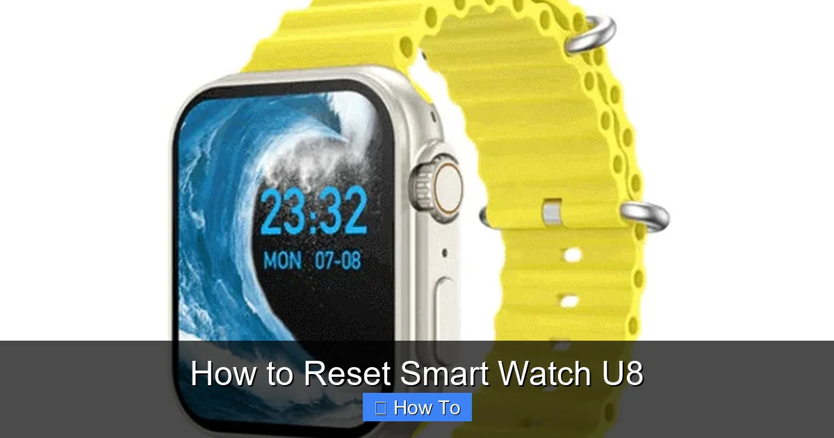 How to Reset Smart Watch U8