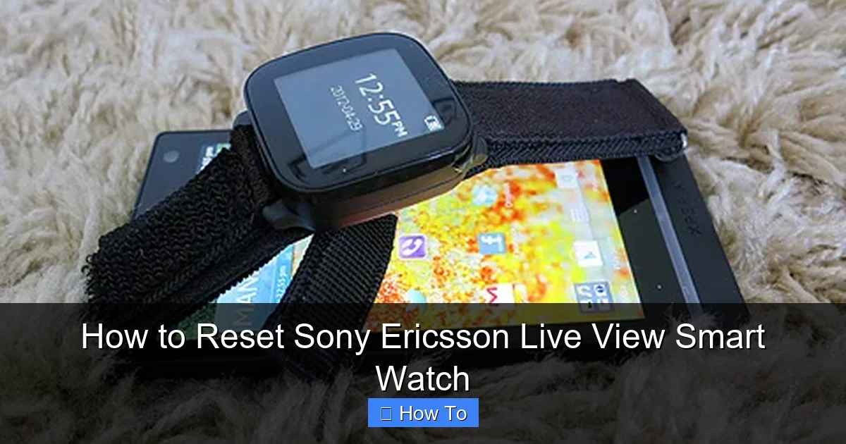 How to Reset Sony Ericsson Live View Smart Watch