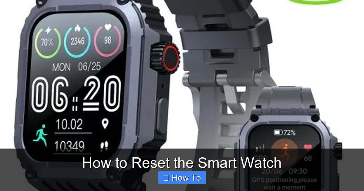 How to Reset the Smart Watch