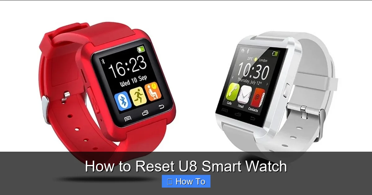 How to Reset U8 Smart Watch