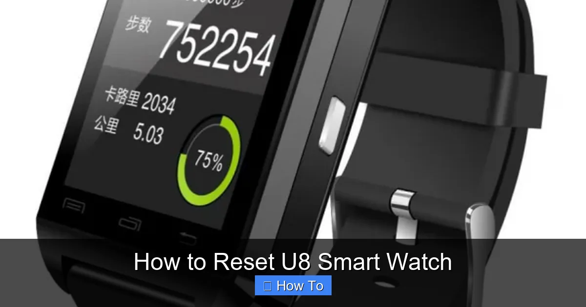 How to Reset U8 Smart Watch
