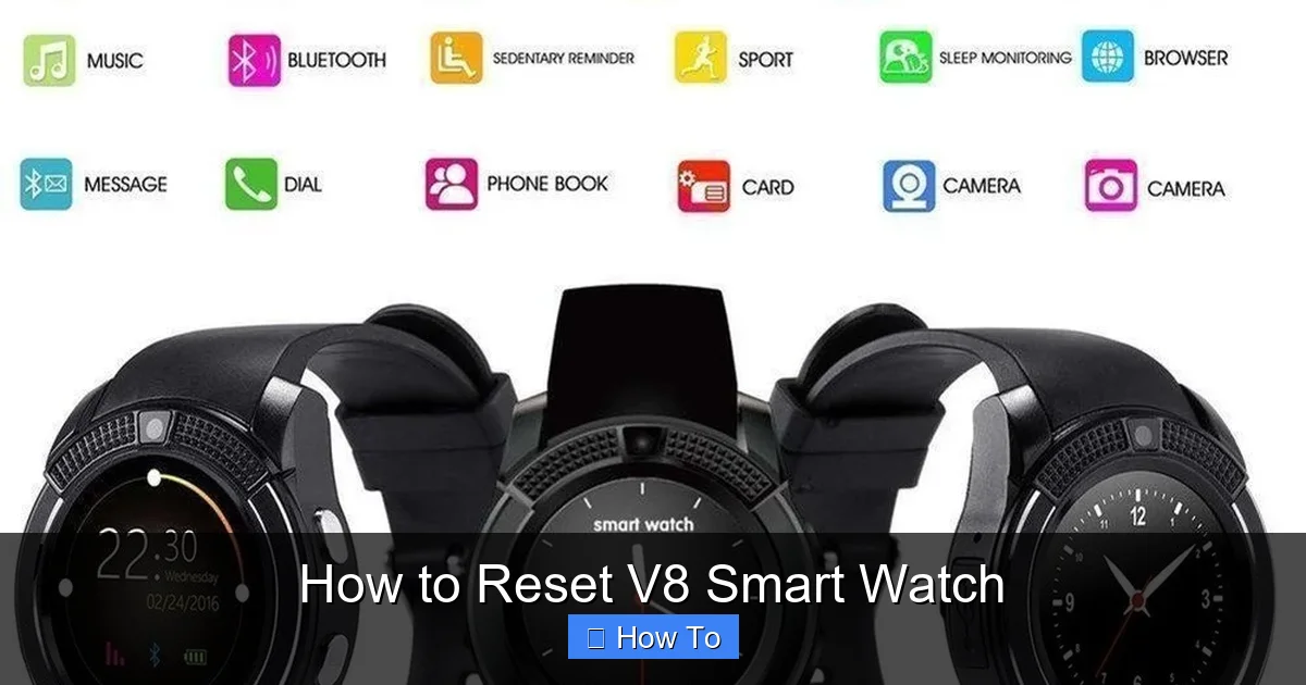 How to Reset V8 Smart Watch