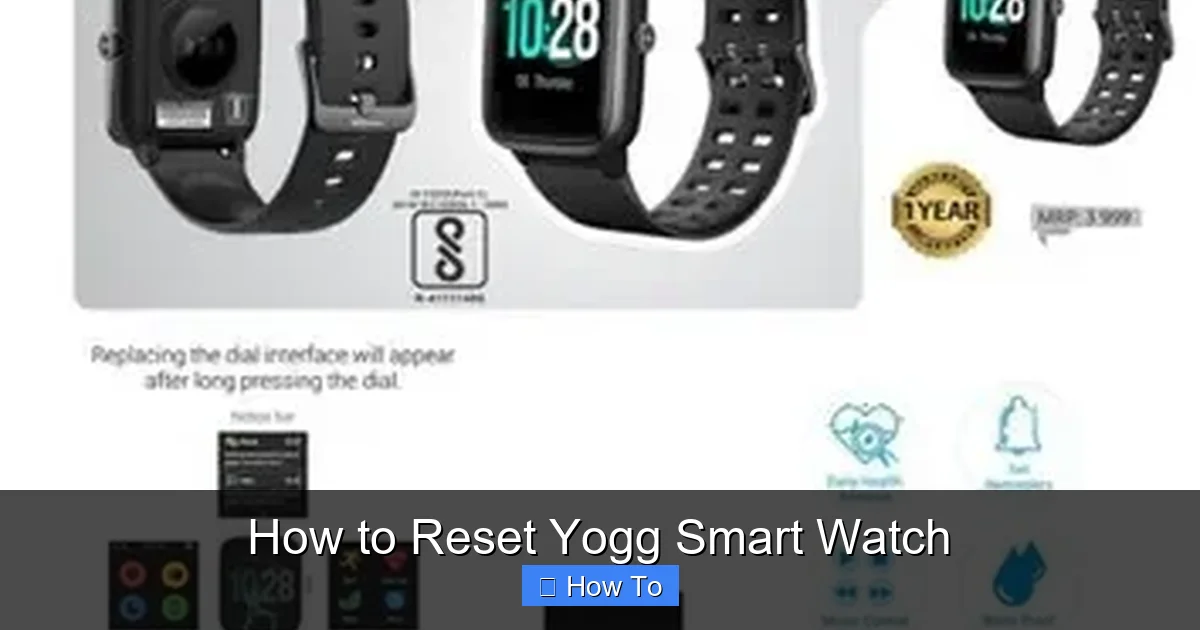 How to Reset Yogg Smart Watch