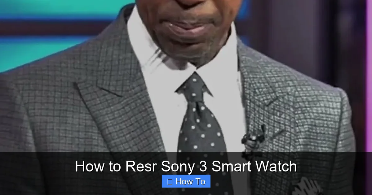 How to Resr Sony 3 Smart Watch