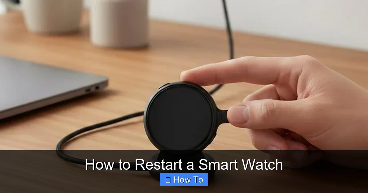 How to Restart a Smart Watch