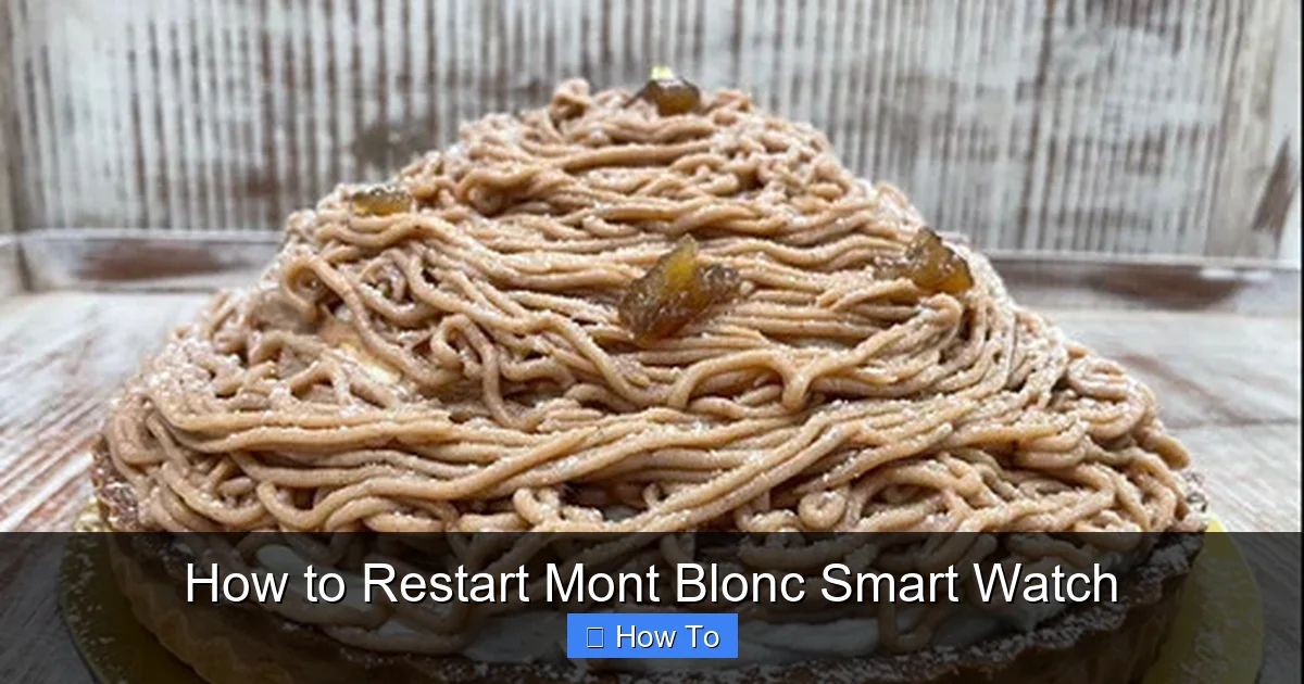How to Restart Mont Blonc Smart Watch