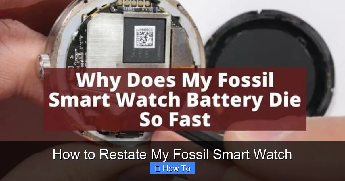 How to Restate My Fossil Smart Watch