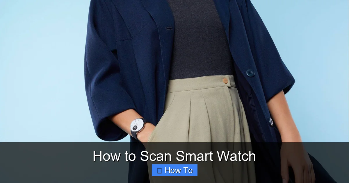 How to Scan Smart Watch