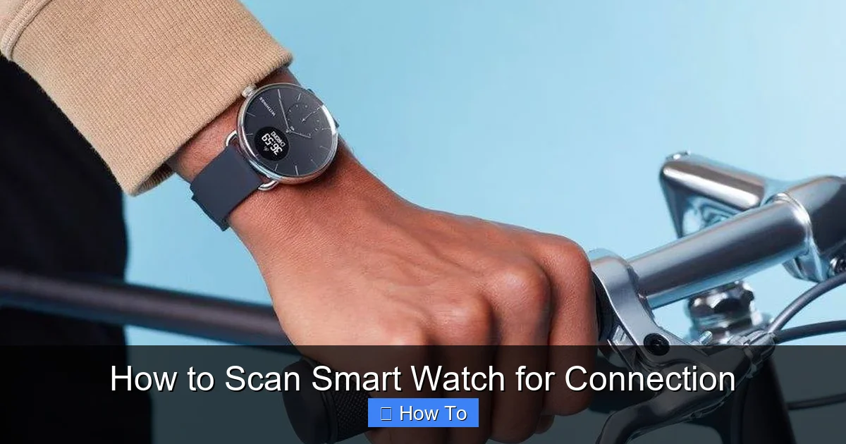 How to Scan Smart Watch for Connection