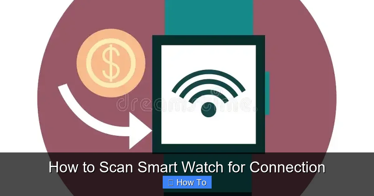 How to Scan Smart Watch for Connection
