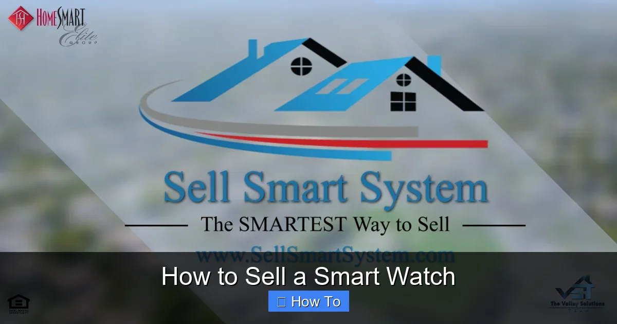 How to Sell a Smart Watch