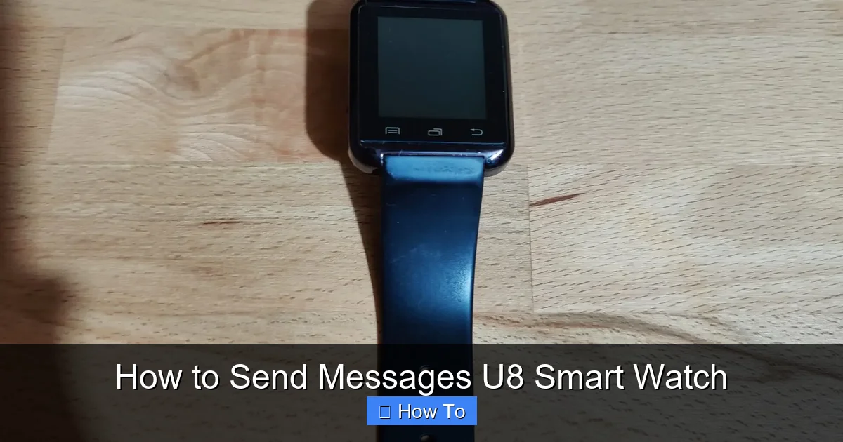 How to Send Messages U8 Smart Watch