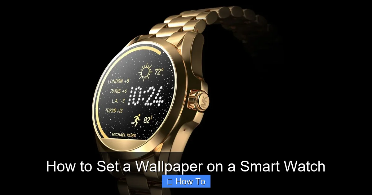 How to Set a Wallpaper on a Smart Watch