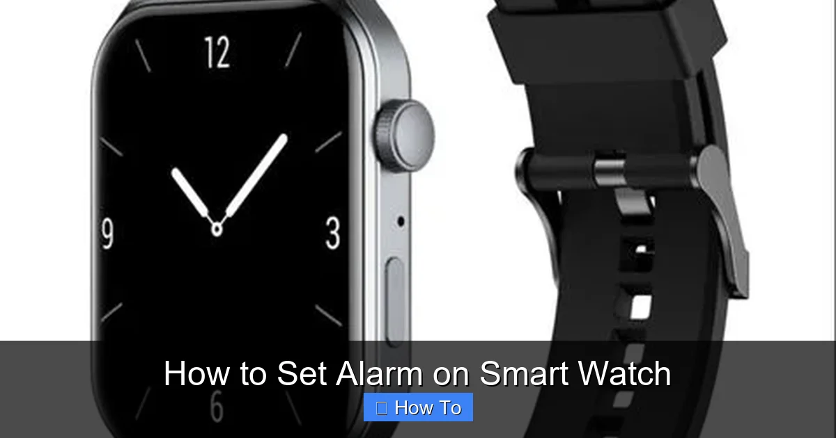 How to Set Alarm on Smart Watch