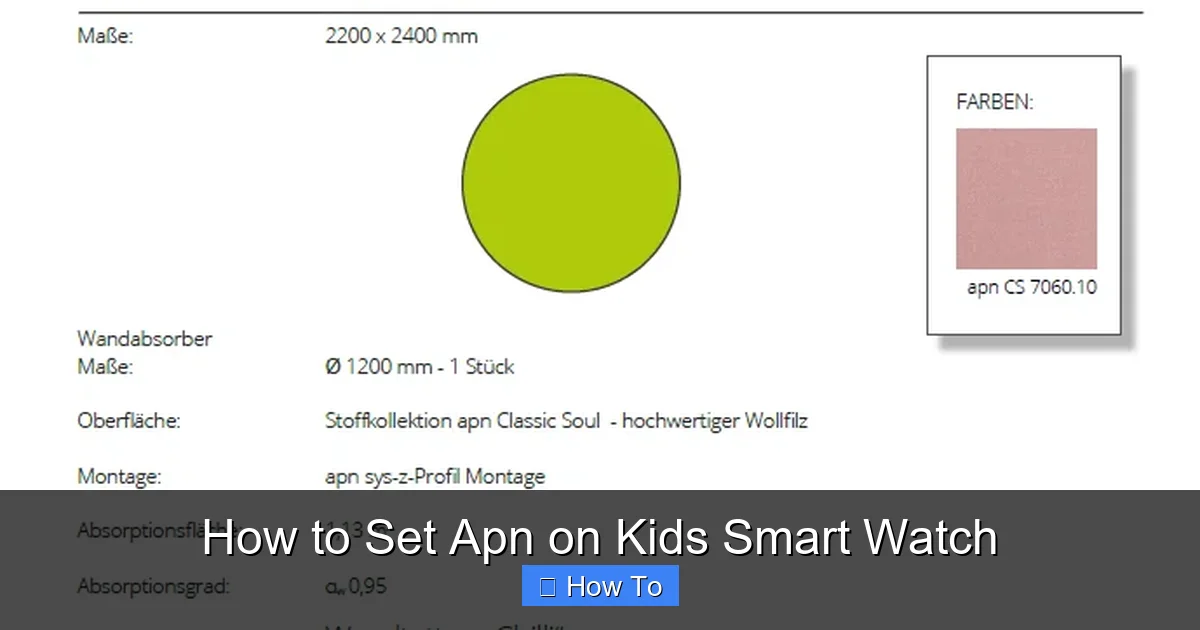How to Set Apn on Kids Smart Watch