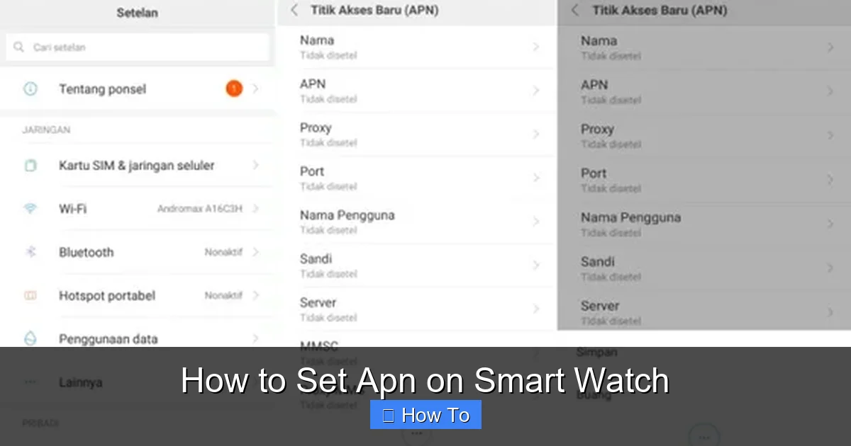 How to Set Apn on Smart Watch