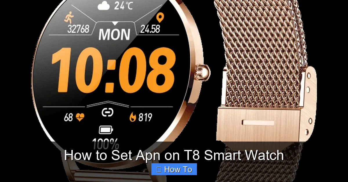 How to Set Apn on T8 Smart Watch