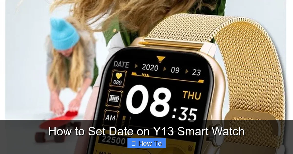 How to Set Date on Y13 Smart Watch