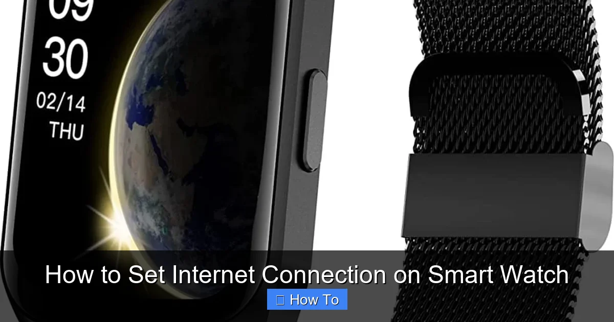 How to Set Internet Connection on Smart Watch