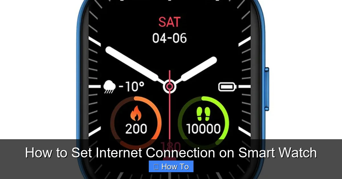 How to Set Internet Connection on Smart Watch