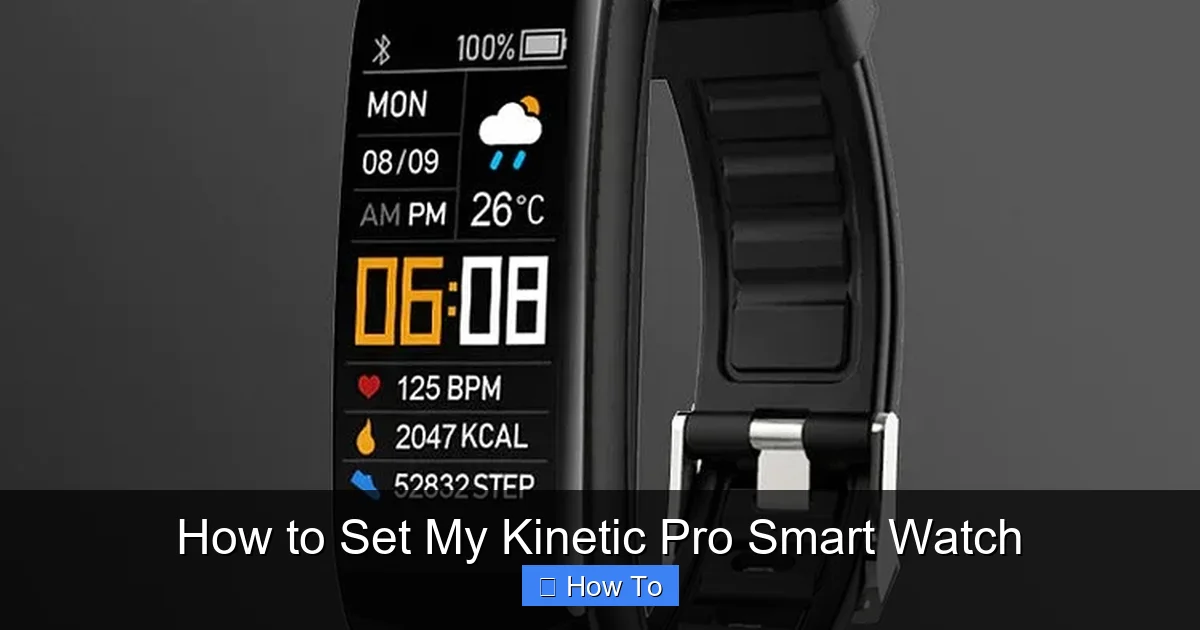How to Set My Kinetic Pro Smart Watch
