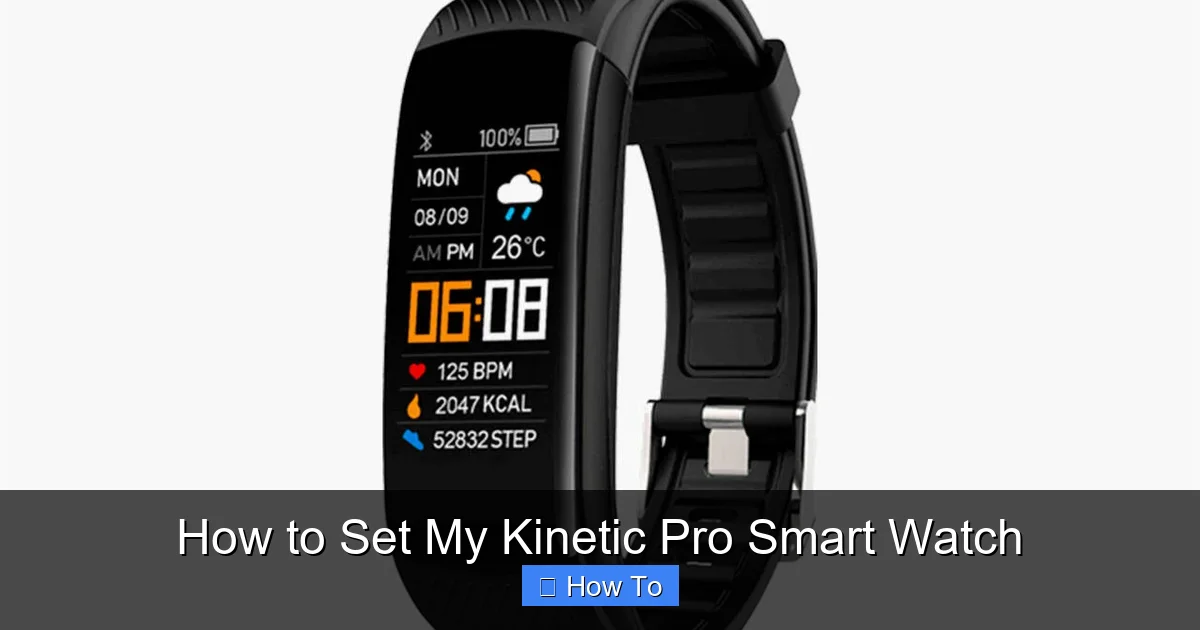 How to Set My Kinetic Pro Smart Watch