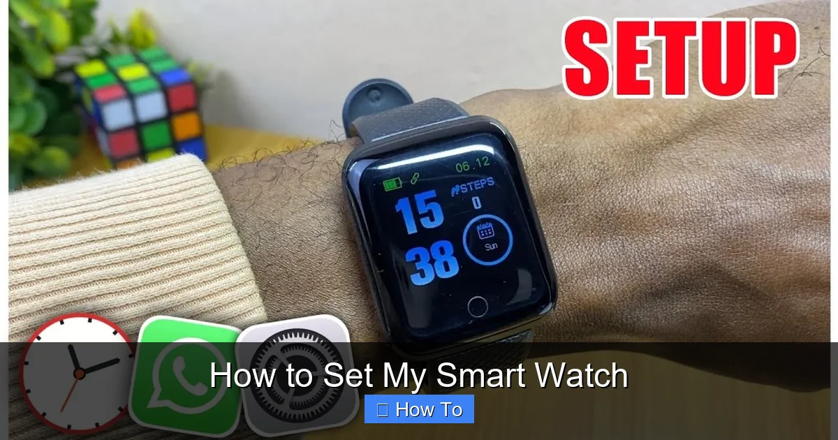 How to Set My Smart Watch