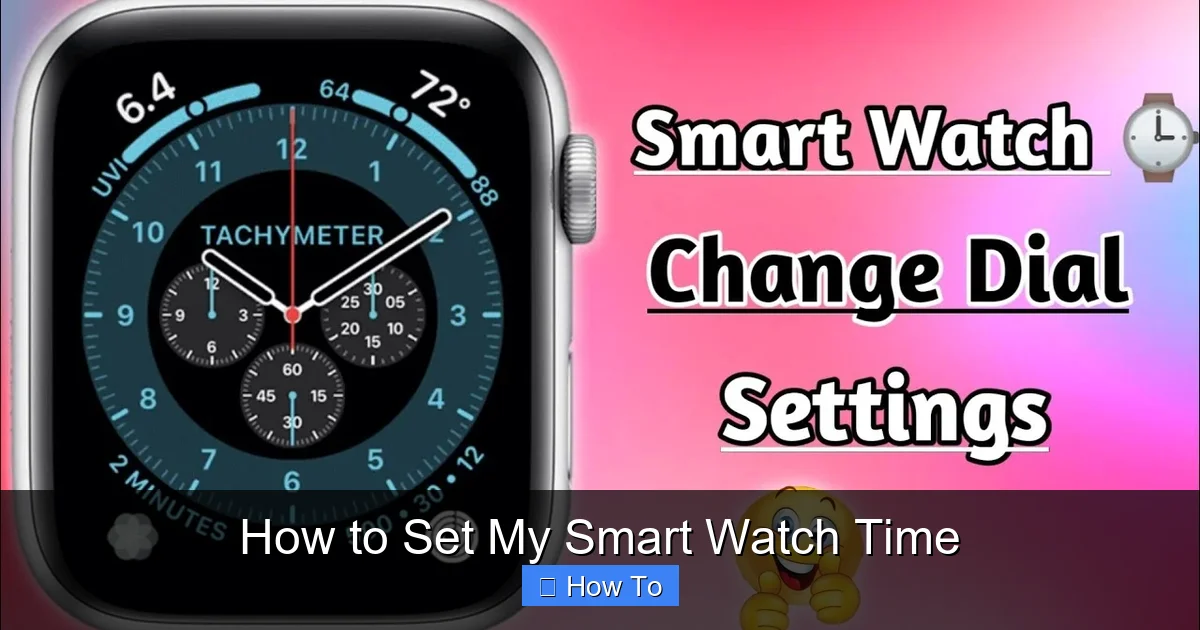 How to Set My Smart Watch Time