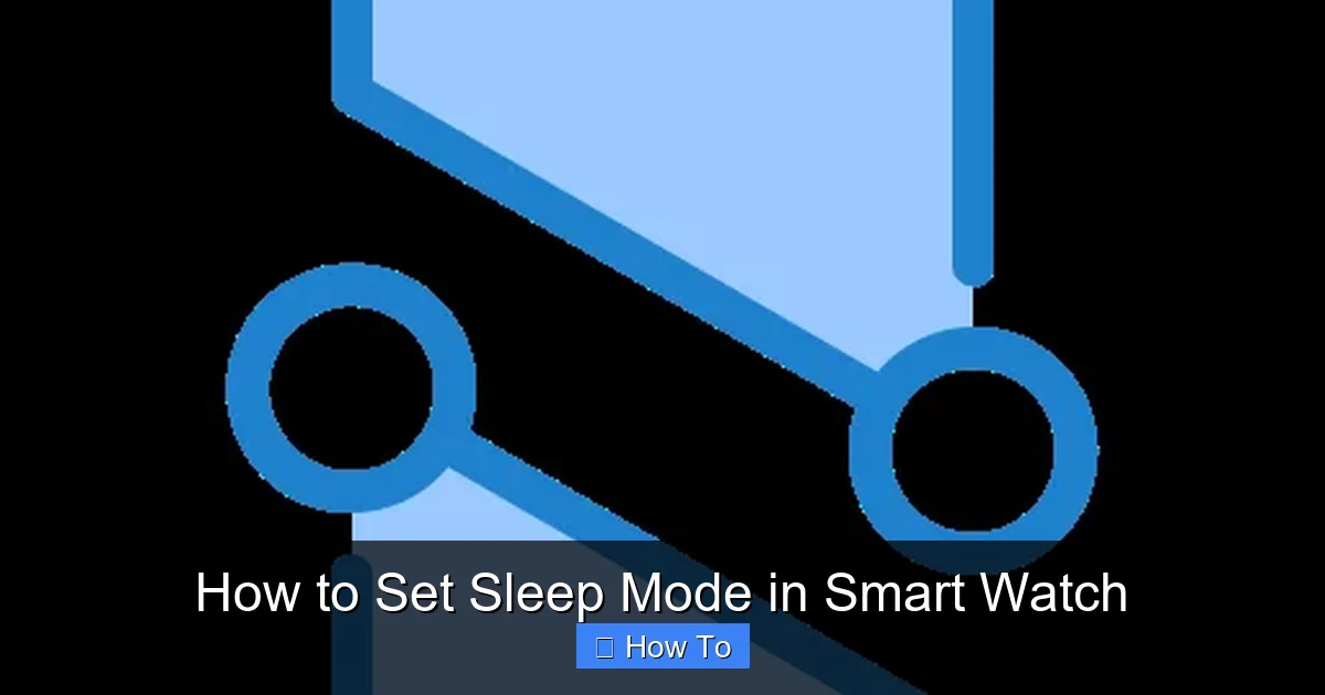 How to Set Sleep Mode in Smart Watch