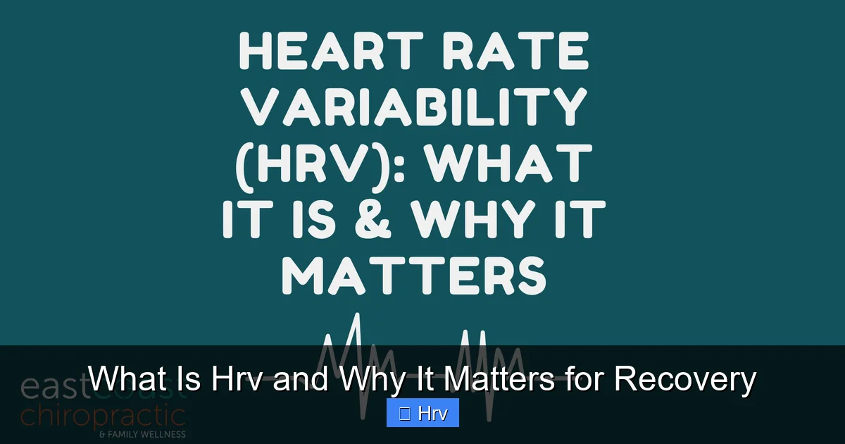 What Is Hrv and Why It Matters for Recovery